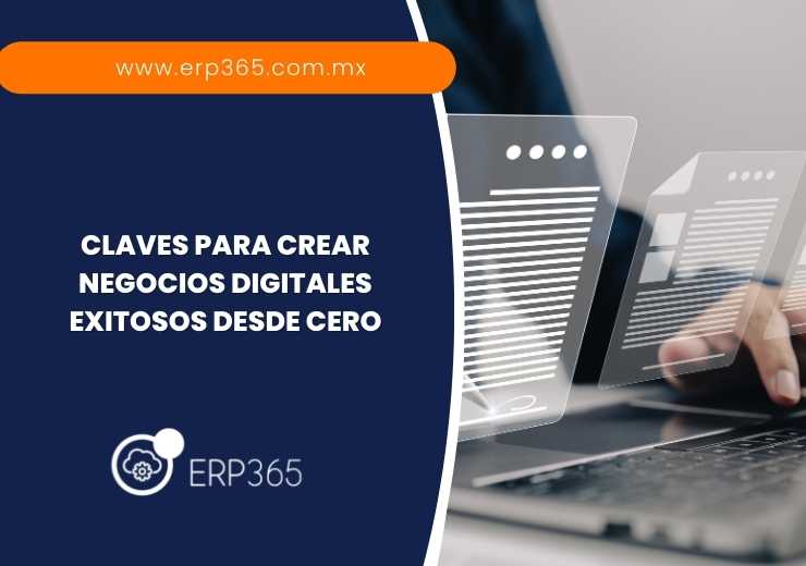 Claves para crear negocios digitales exitosos desde cero