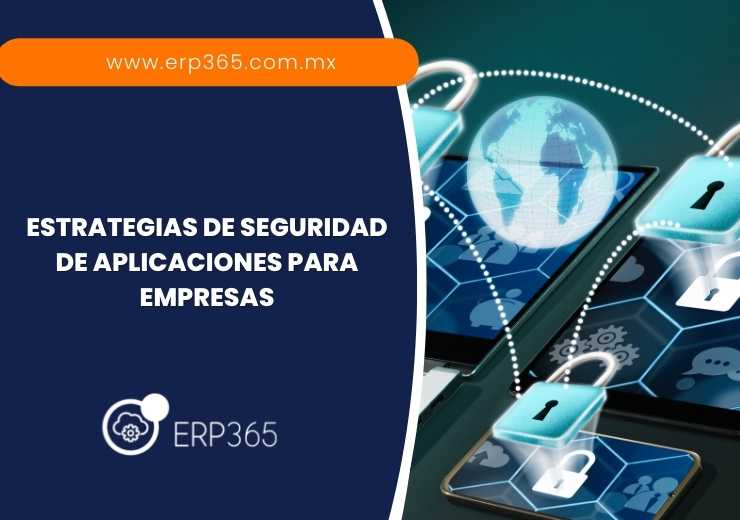 Estrategias de Seguridad de Aplicaciones para Empresas