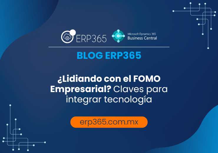 ¿Lidiando con el FOMO Empresarial? Claves para integrar tecnología